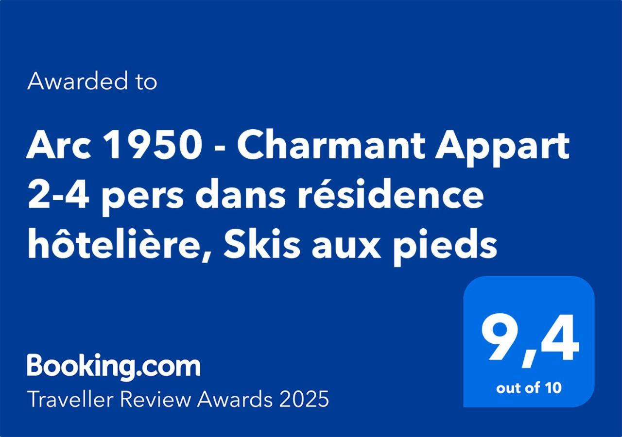 Arc 1950 - Charmant Appart 2-4 Pers Dans Residence Hoteliere, Skis Aux Pieds Les Arcs  Exterior foto